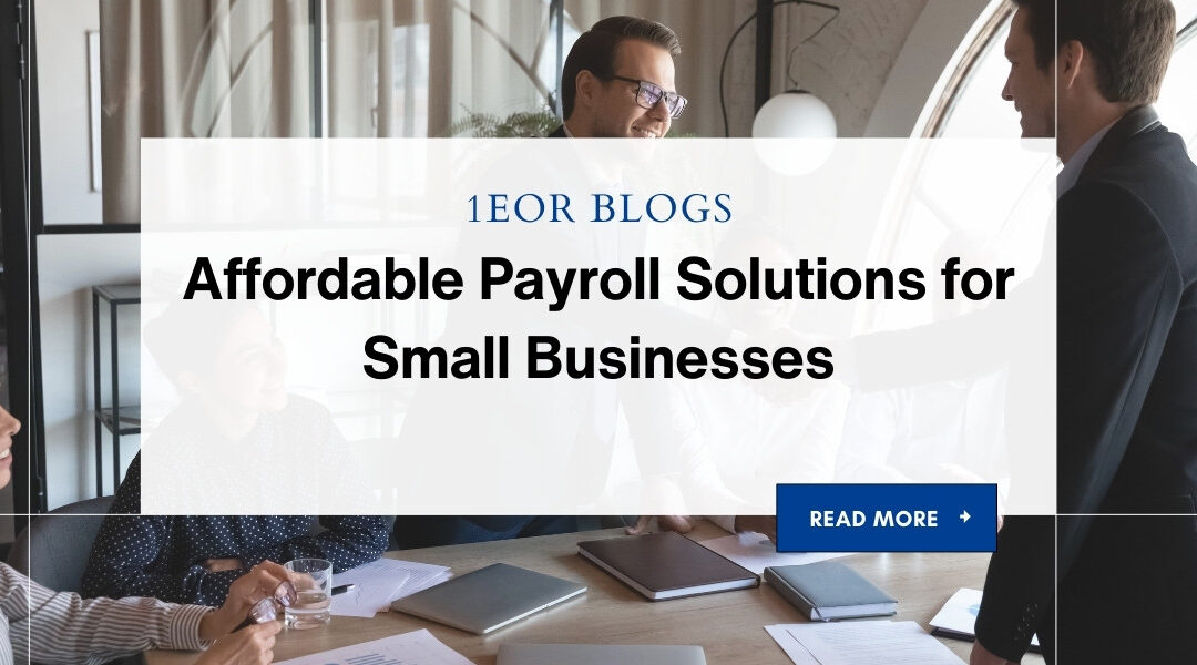 Affordable Payroll Solutions for Small Businesses