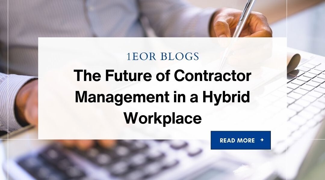 The Future of Contractor Management in a Hybrid Workplace