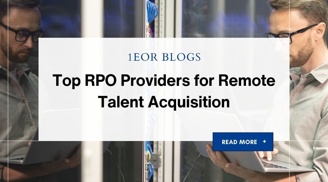 Top RPO Providers for Remote Talent Acquisition